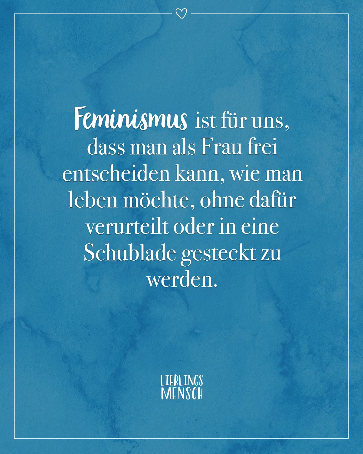 52 Feminismus-Sprüche, Die Dein Leben Verändern!